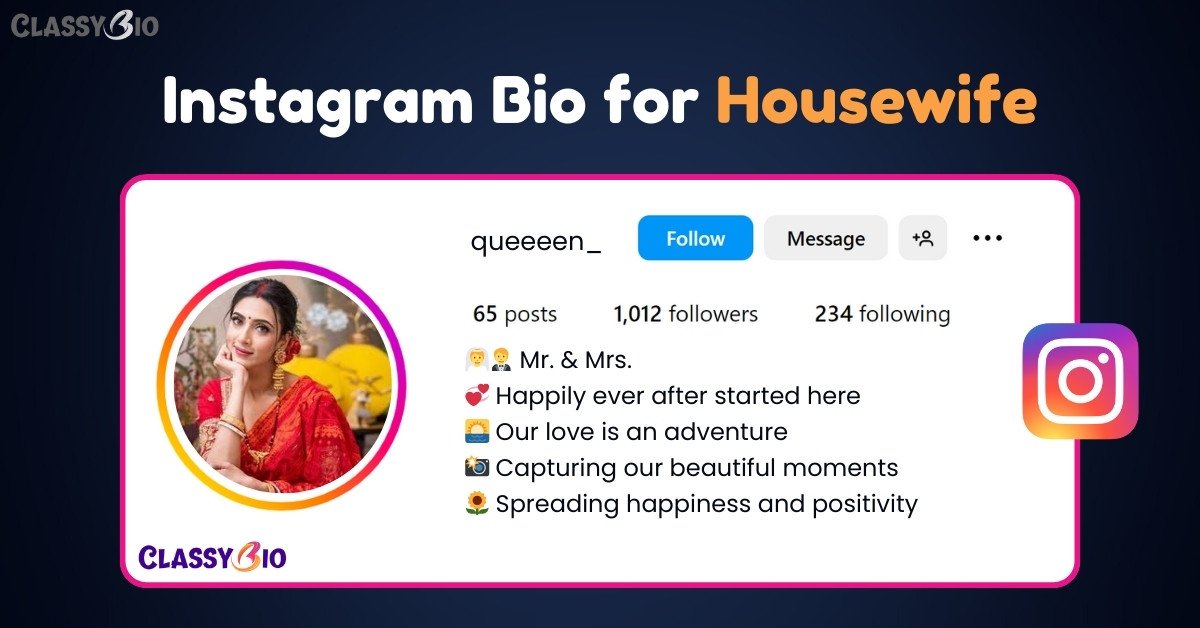 Instagram Bio for Married Girl (housewife)