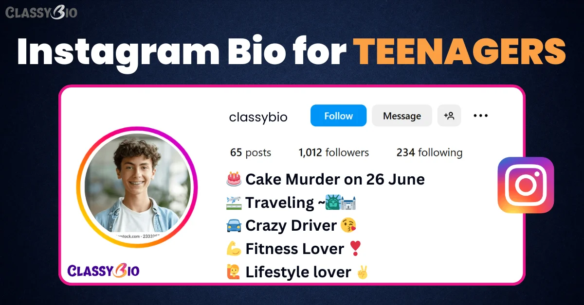 Best Instagram Bio for Teenagers