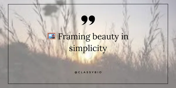 Nature Photography Bio For Instagram