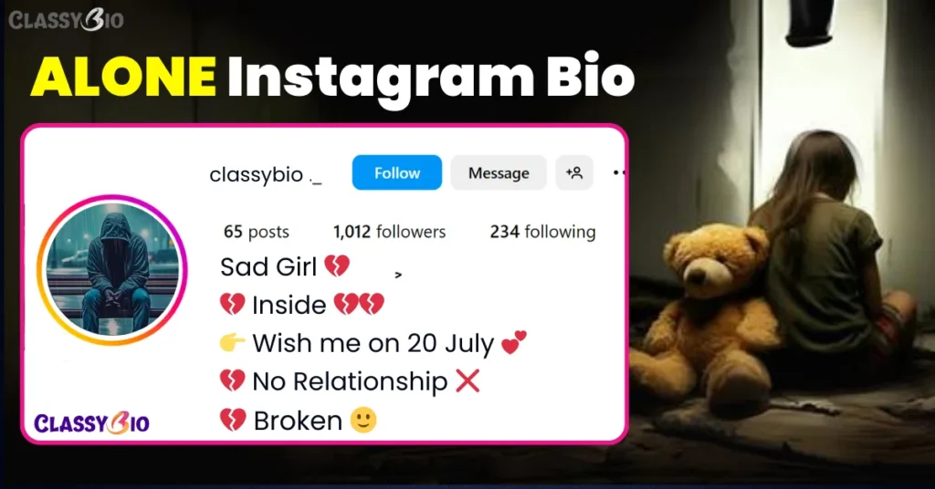 Alone Instagram Bio