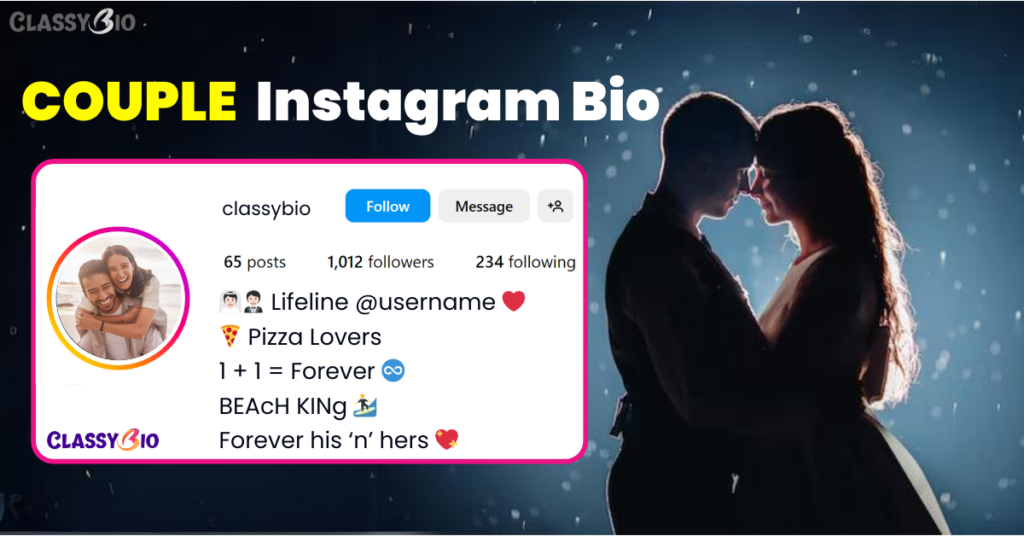 Couple Bio Ideas for Instagram