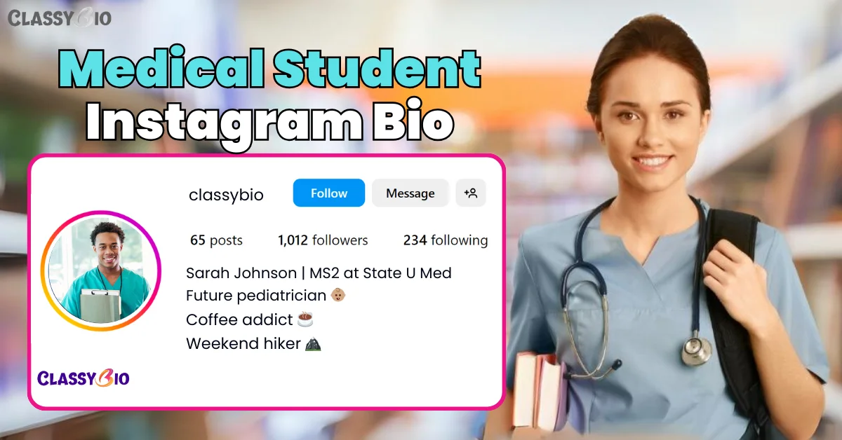 Medical Student Bio for Instagram